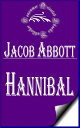 ŷKoboŻҽҥȥ㤨Hannibal (IllustratedŻҽҡ[ Jacob Abbott ]פβǤʤ132ߤˤʤޤ