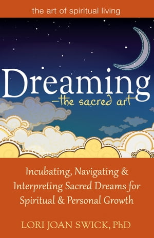 DreamingーThe Sacred Art