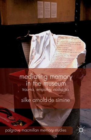 Mediating Memory in the Museum