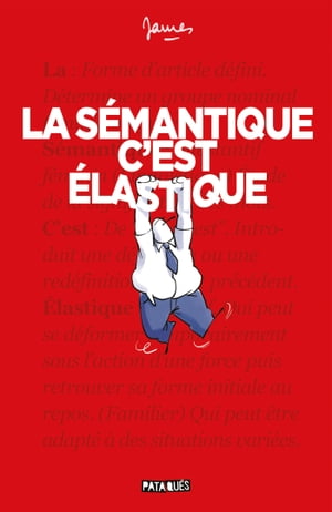 La Sémantique c'est élastique