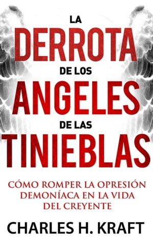 La derrota de los ángeles de las tinieblas