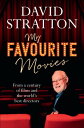 My Favourite Movies From a century of films and the world's best directors【電子書籍】...