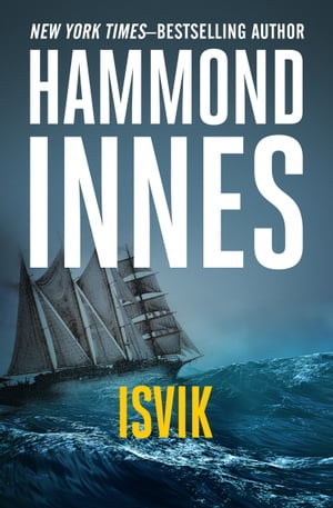 Isvik【電子書籍】[ Hammond Innes ]