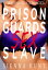 Prison Guards Sex SlaveŻҽҡ[ Sienna Hunt ]