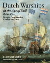 楽天楽天Kobo電子書籍ストアDutch Warships in the Age of Sail, 1600?1714 Design, Construction, Careers and Fates【電子書籍】[ James Bender ]