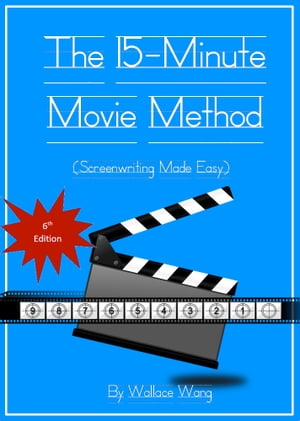 The 15-Minute Movie Method