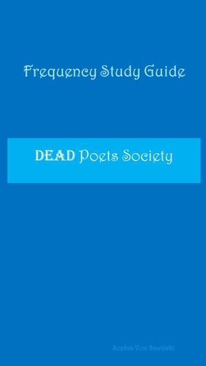 ŷKoboŻҽҥȥ㤨Frequency Study Guide : Dead Poets SocietyŻҽҡ[ Sophia Von Sawilski ]פβǤʤ349ߤˤʤޤ
