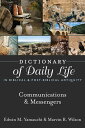 Dictionary of Daily Life in Biblical Post-Biblical Antiquity: Communication Messengers【電子書籍】 Edwin M. Yamauchi