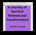 A Journey of Spiritual Renewal and Transformation