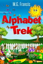 Alphabet Trek【電子書籍】 MG Francis