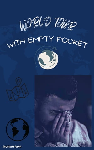 WORLD TOUR WITH EMPTY POCKET【電子書籍】[ 