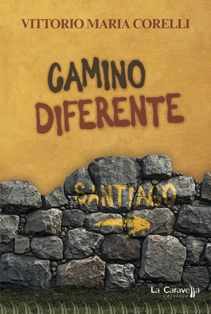 Camino diferente【電子書籍】[ Maria Corelli Vittorio ]