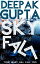 Skyfall: Your Heart Will Fall TooŻҽҡ[ Deepak Gupta ]