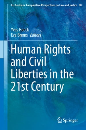 Human Rights and Civil Liberties in the 21st Century