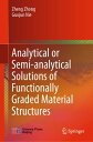 楽天Kobo電子書籍ストアで買える「Analytical or Semi-analytical Solutions of Functionally Graded Material Structures【電子書籍】[ Zheng Zhong ]」の画像です。価格は19,447円になります。