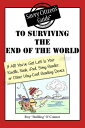 The Savvy Citizen's Guide to Surviving the End o