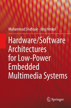 Hardware/Software Architectures for Low-Power Em