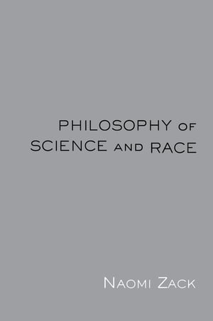 Philosophy of Science and Race