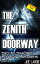 The Zenith DoorwayŻҽҡ[ Joe Lavoie ]