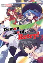 ŷKoboŻҽҥȥ㤨Demon Lord, Retry! Volume 3Żҽҡ[ Kurone Kanzaki ]פβǤʤ1,067ߤˤʤޤ