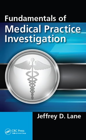 Fundamentals of Medical Practice Investigation