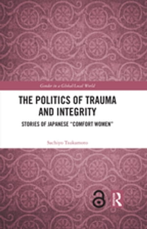 The Politics of Trauma and Integrity