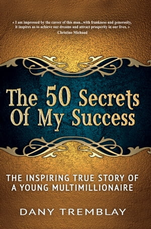 The 50 Secrets Of My Success