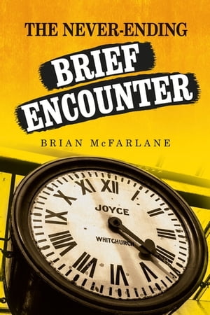 The never-ending Brief Encounter