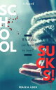 School Sucks! A Novel【電子書籍】[ Peace A. Udeh ]