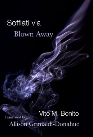 Blown Away/Soffiati via