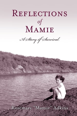 Reflections of Mamie