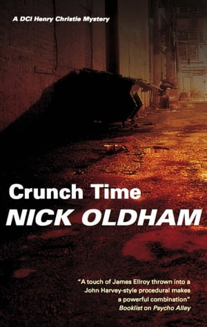 Crunch TimeŻҽҡ[ Nick Oldham ]