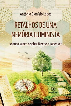 Retalhos de uma memória iluminista