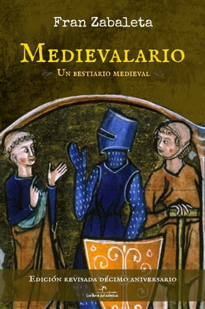 Medievalario Un bestiario medievalŻҽҡ[ Fran Zabaleta ]