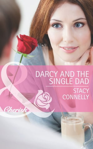 ŷKoboŻҽҥȥ㤨Darcy And The Single Dad (The Pirelli Brothers, Book 1 (Mills & Boon CherishŻҽҡ[ Stacy Connelly ]פβǤʤ507ߤˤʤޤ