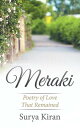 Meraki Poetry of Love That Remained【電子書籍】 Surya Kiran