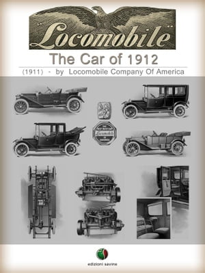 The Car of 1912 - THE LOCOMOBILE