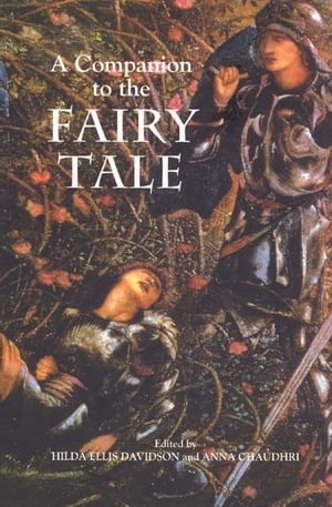 A Companion to the Fairy Tale