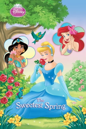 Disney Princess: The Sweetest Spring (Level 2)【電子書籍】 Apple Jordan