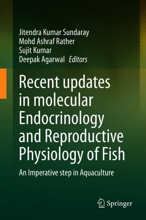 Recent updates in molecular Endocrinology and Reproductive Physiology ...