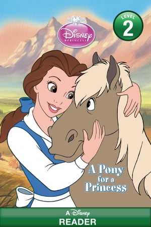 Disney Princess: A Pony for a Princess