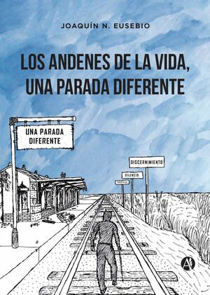 Los andenes de la vida, una parada diferente【電子