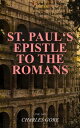 St. Paul's Epistle to the Romans (Vol. 1&2) A Practical Exposition