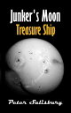 Junker's Moon: Treasure Ship【電子書籍】[ 