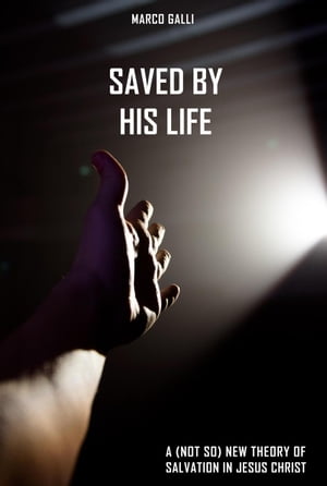 Saved by His Life