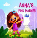 Anna's Pink Marker【電子書籍】[ Savina San