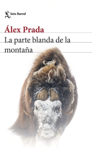 La parte blanda de la monta?a【電子書籍】[ ?lex Prada ]