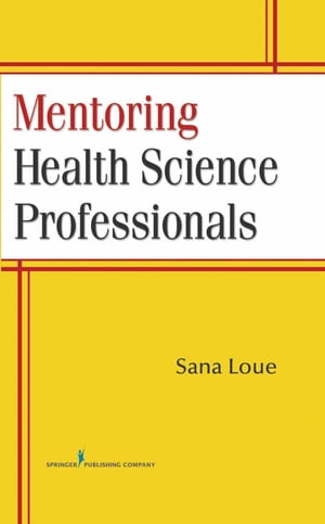 Mentoring Health Science Professionals