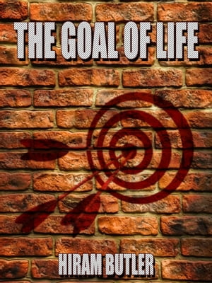 The Goal Of Life