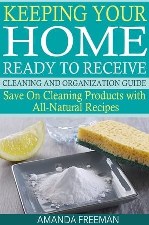 Keeping Your Home Ready to Receive